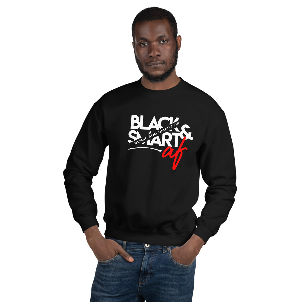 Black & Smart AF Unisex Sweatshirt