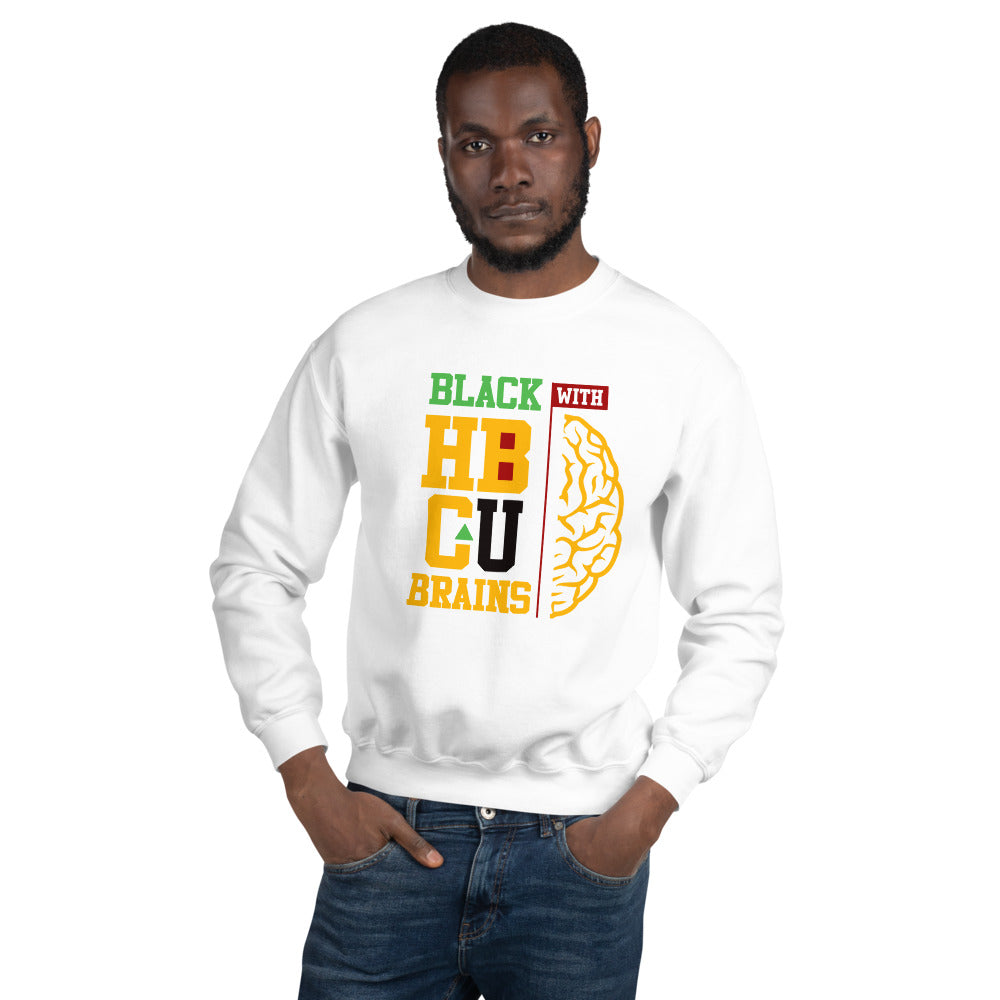 Black With HBCU Brains Unisex Sweatshirt